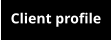 Client profile